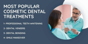 Most Popular Cosmetic Dental Treatments