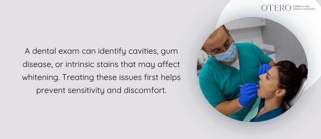 Get a Dental Evaluation Before Increasing Whitening Strength